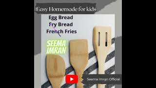 Easy Homemade Recipes ideas for kids | ft. Seema Imran