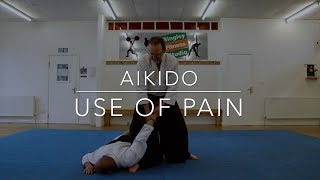 Aikido - use of PAIN !!!