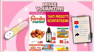 VOLANTINO - FAMILA MARKET 🛒DAL 17 AL 30 MAGGIO 2023 | MILLE♡VOLANTINI  