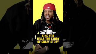 King Von Tells The Story Of "Crazy Story"