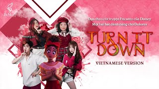 【Encanto】Turn It Down - Vietnamese Version ( Lời Việt )