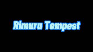 Rimuru Tempest/О моем перерождение в слизь