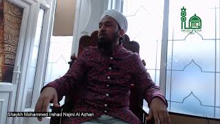 Live Jummu'ah Speech by Shaykh Mohammed Irshad Najmi Al Azhari