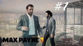 Max Payne 3 - #1 Something Rotten in the Air