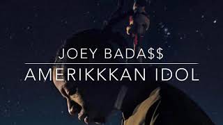 Joey Bada$$ - Amerikkkan Idol (432hz)