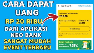 CARA MENDAPAT UANG RP 20 RIBU DARI APLIKASI  NEO BANK CARA DAFTAR DAN Mnghasilkan uang