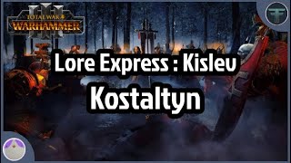 Kostaltyn - Lore Express avec Furgoth ! - Total War Warhammer 3 [FR]