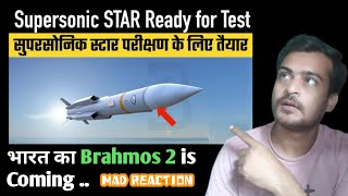 Supersonic STAR Ready For Test🔥 || Mad Reaction || Made in India Missile