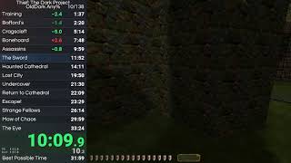 Thief: The Dark Project OldDark Any% Normal RTA in 32:51