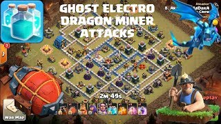 Ghost Electro Dragon Miner Attack Strategy | New TH12 War attack strategy