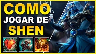 COMO JOGAR DE SHEN TOP 2023 - LEAGUE OF LEGENDS