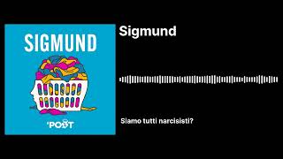 Siamo tutti narcisisti? | Sigmund