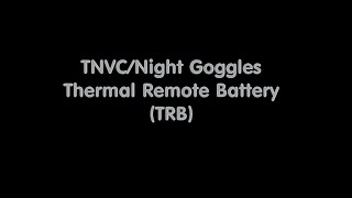 Thermal Remote Battery (TRB) from TNVC/Night Goggles