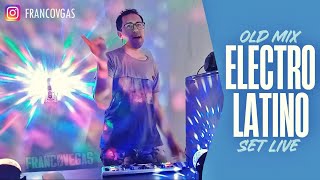 SET LIVE ELECTROLATINO OLD | Temaikenes Viejos | Franco Vegas (DJ Set)