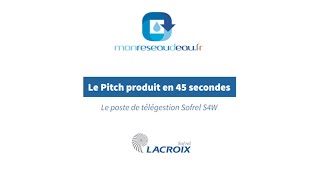 Pitch Produit Monreseaudeau fr | Le poste de télégestion Sofrel S4W