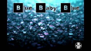 Blue Baby Blue - Suite Soprano - [DOMENICA]