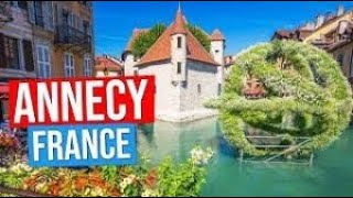 ANNECY La petite Venice des alpes (  Le vieux Annecy , Tour du Lac 56 Km en vélo )