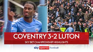 Remarkable Coventry comeback secures VITAL three points! 😲 | Coventry 3-2 Luton | EFL Highlights