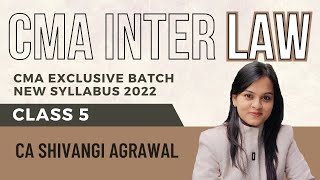 CMA Inter Law | New Syllabus 2022 | Paper 5: Business Laws and Ethics BLE | Class 5