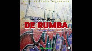 De Rumba (Extended Remix) (By J Nava Music) - Casper Mágico