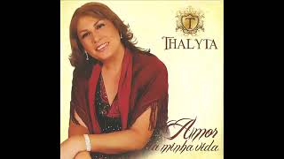 Thalyta - Amor  Da  Minha  Vida