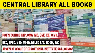 Central Library Lucknow | Aryavart Institute | BEd Admission 2022 | Polytechnic Admission 2022