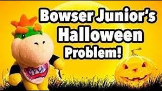 SML reupload Bowser Junior's Halloween Problem!