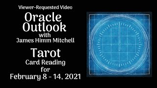 Viewer-Requested Video: Oracle Outlook for February 8-14, 2021