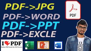 How to convert pdf to jpg | pdf to word | pdf to ppt | pdf to excel in hindi