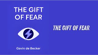 The Gift of Fear By Gavin de Becker