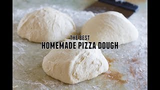 The Best Homemade Pizza Dough