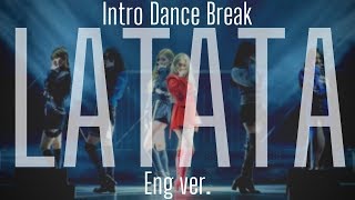 [CC][MIRRORED] (G)I-DLE - Intro Dance Break + LATATA Eng ver.