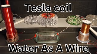 Tesla coil "Using Water To Connect Tesla coils"