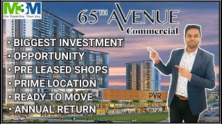 M3M 65th Avenue | Best Investment Opportunity | Ultra Premium Pre Leased Shop | Gurgaon