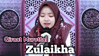 Zulaikha Tampil Indah_Qiraat Murottal MTQ KEPRI