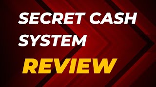 Secret Cash System Review: Unlock the Secrets to Passive Income Online!