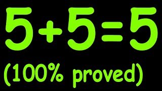 Proof  5+5=5 || Prove that  5+5=5 || How to prove  5+5=5 || Funny math proof