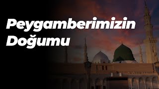 Peygamberimizin Doğumu - CABİR İLE EHLİBEYT YOLU