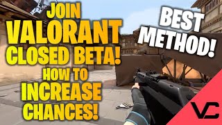 BEST WAY TO WIN VALORANT CLOSED-BETA ACCESS | INCREASE YOUR CHANCES