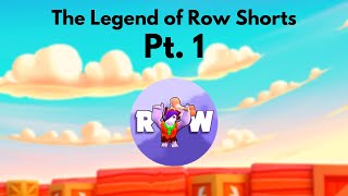 The Legend of "Row Shorts" Brawl Stars #Shorts Part 1