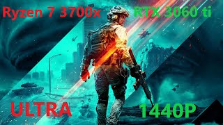 Battlefield 2042 || Ryzen 7 3700x + RTX 3060 ti || Ultra 1440p || Windows 11