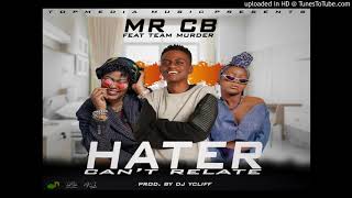 CB X Team Murder _ Hater can't relate_(Prod by  ycliff)