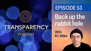 EP53 - Back up the rabbit hole - with KC Miller