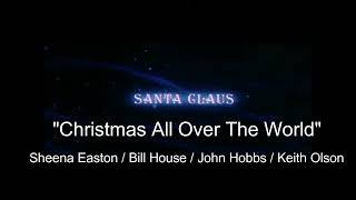 "Christmas All Over the World". (Santa Claus The Movie). Bill House & John Hobbs