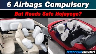 Kya 6 Airbags Enough Hai Road Safety Ke Liye? Andar Ki Baat | MotorBeam