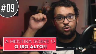 💡 A mentira sobre o "ISO ALTO" | Como Iluminar Vídeos | DICA DE LUZ #09 de 25