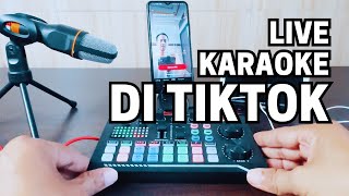 Cara Live Karaoke Di Tiktok Pakai Soundcard