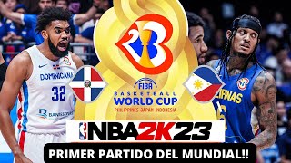 REPÚBLICA DOMINICANA VS FILIPINAS FIBA 2023 EN NBA 2k23!!