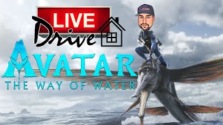 The Live Drive Home from Avatar 2: The Way of Water