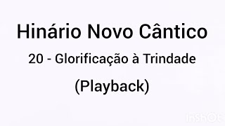 Hinário Novo Cântico: 20 - Glorificação à Trindade (Playback)